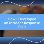 How I Developed an Incident Response Plan