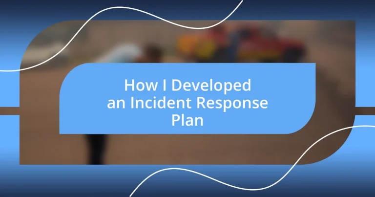 How I Developed an Incident Response Plan