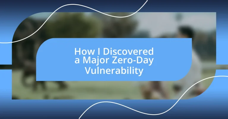 How I Discovered a Major Zero-Day Vulnerability