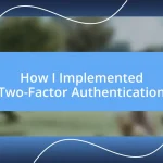 How I Implemented Two-Factor Authentication