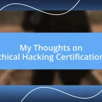 My Thoughts on Ethical Hacking Certifications