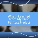 What I Learned from My First Pentest Project