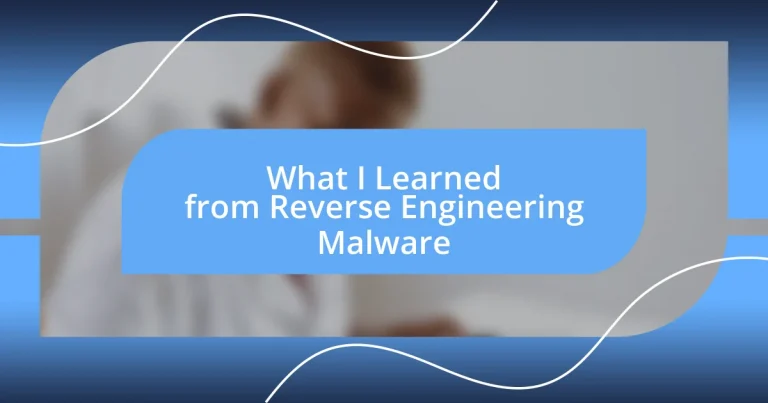 What I Learned from Reverse Engineering Malware